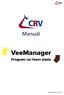 Manuál Manuál VeeManager verze: 02-2015