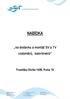 NABÍDKA. na dodávku a montáž SV a TV vodoměrů, kalorimetrů. Františka Diviše 1438, Praha 10