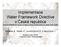 Implementace Water Framework Directive v České republice Směrnice 2000/60 ES, kterou se stanoví rámec Společenství pro oblast vodní politiky