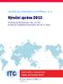 Institut pro testování a certifikaci, a. s. Výroční zpráva 2013
