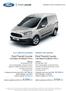 Ford Transit Courier Van Base EcoBoost 100 k. Ford Transit Courier Van Base EcoBoost 100 k NABÍDKA PRO PODNIKATELE