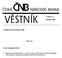 Částka 22 Ročník 2004. Vydáno dne 20. prosince 2004. O b s a h : ČÁST NORMATIVNÍ