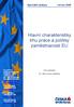 Hlavní charakteristiky trhu práce a politiky zaměstnanosti EU