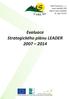 MAS Český les, z. s. Staré Sedliště 359 348 01 Staré Sedliště IČ: 266 79 973. Evaluace Strategického plánu LEADER 2007 2014