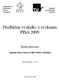 Předběţné výsledky z výzkumu PISA 2009