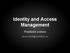 Identity and Access Management