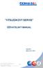 UŽIVATELSKÝ MANUÁL VÝSLEDKOVÝ SERVIS Verze:02.1 Datum: 25. 8. 2014 ČESKÁ TRIATLONOVÁ SPOLEČNOST, S.R.O. ZÁTOPKOVA 100/2, PS 40, 160 17 PRAHA