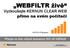 WEBFILTR živě. přímo na svém počítači. Vyzkoušejte KERNUN CLEAR WEB. Připojte se přes veřejně dostupnou WiFi síť KERNUN.