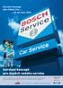 Servisní koncept pro úspěch vašeho servisu. Servisní koncept jako žádný jiný již od roku 1921. Bosch Car Service... kompletně, odborně, výhodně.