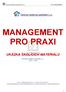 MANAGEMENT PRO PRAXI