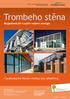 Publikaci vydal Krajský úřad Plzeňského kraje, odbor životního prostředí. Trombeho stěna. I jednoduchá řešení mohou být efektivní.