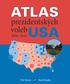 ATLAS. prezidentských voleb 1896 2012USA MN OR CT RI NJ IN UT CA OH IL WV MD VA MO NC TN AL MSGA