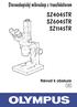 Výstraha: Příručka je určena pro stereoskopické mikroskopy s transfokátorem SZ4045TR, SZ6045TR asz1145tr. Doporučujeme Vám si příručku důkladně