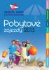 CESTOVNÍ K ANCEL ÁŘ. Pobytové. zájezdy 2013 CHORVATSKO TURECKO KYPR BULHARSKO ITÁLIE ŘECKO PORTUGALSKO ŠPANĚLSKO