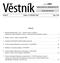 Věstník MINISTERSTVA ZDRAVOTNICTVÍ ČESKÉ REPUBLIKY OBSAH: Ročník 2009. Částka 9 Vydáno: 18. PROSINCE 2009 Cena: 59 Kč