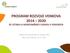 PROGRAM ROZVOJE VENKOVA 2014 2020 VE VZTAHU K HOSPODAŘENÍ S VODOU V POVODÍCH. Odbor environmentálních podpor PRV Mgr. Jana Krčilová, 19. 5.