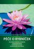 PÉČE O RYBNÍČEK PROSTŘEDKY PRO PÉČI O RYBNÍČEK RYBNÍČKOVÉ NÁŘADÍ RYBNÍČKOVÝ VYSAVAČ ROZMRAZOVACÍ PROSTŘEDKY