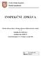 INSPEKČNÍ ZPRÁVA. Střední odborná škola a Střední odborné učiliště obchodu a služeb s. r. o. Schulhoffova 844, 149 00 Praha 4