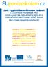 Jak vyplnit benefitovou žádost 1.4 Zlepšení podmínek pro vzdělávání na Základních školách Operačního programu vzdělávání pro konkurenceschopnost