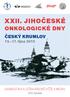 XXII. JIHOČESKÉ ONKOLOGICKÉ DNY