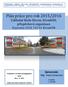 Plán práce pro rok 2015/2016 Základní škola Slovan, Kroměříž, příspěvková organizace Zeyerova 3354, 767 01 Kroměříž