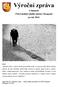 Výroční zpráva. o činnosti Pečovatelské služby města Chropyně za rok 2011