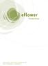 flowershop Pitterova 2855/7 130 00 Praha 3 +420/603 543 049 email: kvetiny@eflower.cz www.eflower.cz