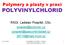 Polymery a plasty v praxi POLYVINYLCHLORID