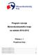 Program rozvoje Moravskoslezského kraje na období 2010-2012 Příloha č. 1 Projektové listy