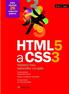 Brian P. Hogan. HTML5 a CSS3. Výukový kurz webového vývojáře