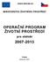 OPERAČNÍ PROGRAM ŽIVOTNÍ PROSTŘEDÍ