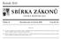 SBÍRKA ZÁKONŮ. Ročník 2010 ČESKÁ REPUBLIKA. Částka 48 Rozeslána dne 13. května 2010 Cena Kč 39, O B S A H :