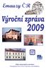 Emauzy ÈR. Výroèní zpráva. Sídlo obèanského sdružení: Ekologická 515; 516 01 Rychnov nad Knìžnou