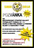 - 2 - Zápas o 3. místo na turnaji: Poraženi v semifinále Finále: i semifinále