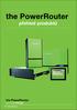 the PowerRouter přehled produktů Product overview 2012-2013 the PowerRouter you re in charge