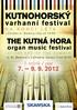 kutnohorský varhanní festival na konci léta v Chrámu sv. Barbory vždy od 19.30 organ music festival 1. ročník / year at the end of the summer