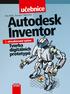 Petr Fořt Jaroslav Kletečka. Autodesk Inventor. Tvorba digitálních prototypů. 3. aktualizované vydání