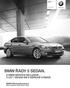 BMW řady Sedan. Ceny a výbava Stav: Září. Radost z jízdy BMW ŘADY SEDAN. S BMW SERVICE INCLUSIVE LET / KM V SÉRIOVÉ VÝBAVĚ.