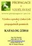 Výroba a prodej výukových a propagačních pomůcek KATALOG 2/2014