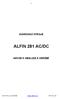 SVAŘOVACÍ STROJE ALFIN 281 AC/DC NÁVOD K OBSLUZE A ÚDRŽBĚ. ALFA IN a.s.2009 www.alfain.eu NS102-03