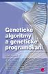 Obsah. Obsah. Předmluva...9. 1. Úvod...13. Část I: Genetické algoritmy...17. 2. Genetický algoritmus krok za krokem...19