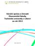 Výroční zpráva o činnosti Ekonomické fakulty Technické univerzity v Liberci za rok 2012