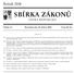 SBÍRKA ZÁKONŮ. Ročník 2008 ČESKÁ REPUBLIKA. Částka 47 Rozeslána dne 30. dubna 2008 Cena Kč 64, O B S A H :