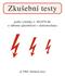 Zkušební testy. podle vyhlášky č. 50/1978 Sb. o odborné způsobilosti v elektrotechnice