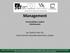 Management. Personalistika a vedení (Ovlivňování) Ing. Vlastimil Vala, CSc. Ústav lesnické a dřevařské ekonomiky a politiky