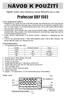 NÁVOD K POUŽITÍ. Professor DBF 1502. Parametr Standardní nastavení Rozsah Paměť 1 1-8 Pohlaví Muž Muž/žena Výška 165 cm 100 250 cm věk 25 10-100