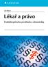 LÉKAŘ A PRÁVO Praktická příručka pro lékaře a zdravotníky