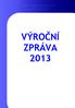 CEDR komunitní centrum, občanské sdružení VÝROČNÍ ZPRÁVA 2013 VÝROČNÍ ZPRÁVA 2013