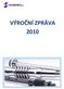 Profil společnosti 3-4. Statutární zástupci a management 5. Výroba a služby 6. Organizační diagram 7. Lidské zdroje 8-9. Integrovaný systém řízení 10