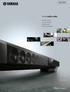 2013 /2014. Yamaha audio a video. Komponenty domácího kina Čelní systémy domácího kina Systémy Desktop Audio HIiFi komponenty a reproduktory